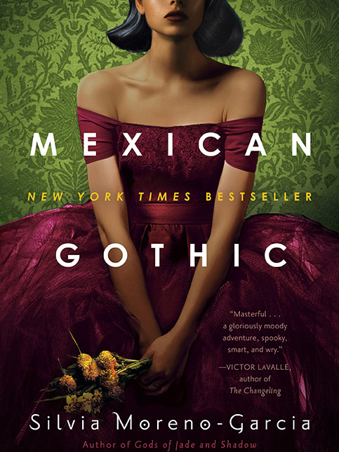 Mexican Gothic Novel - Beautiful Homes